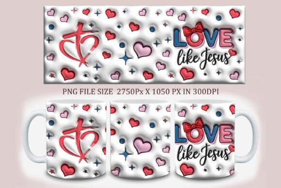 3d Love Like Jesus Valentine PNG Mug