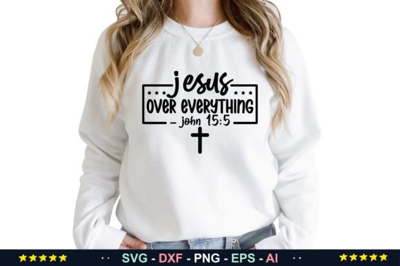 Jesus over Everything – John 15 5 Crafts