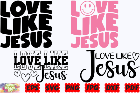 Love Like Jesus SVG for Crafts Projects
