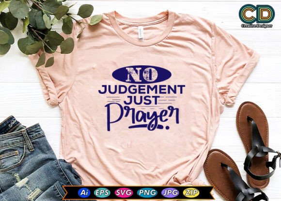 No Judgement Just Prayer