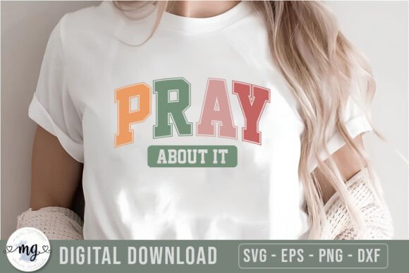 Pray About It - Christian Quotes SVG