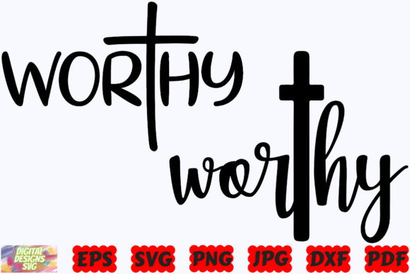 Worthy SVG Religious SVG Christian Crafts